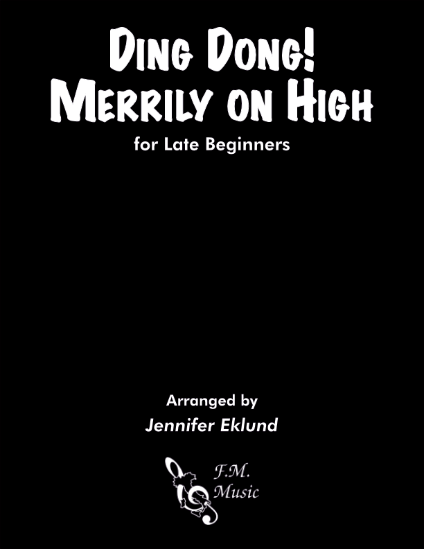 Ding Dong! Merrily on High (Late Beginners)